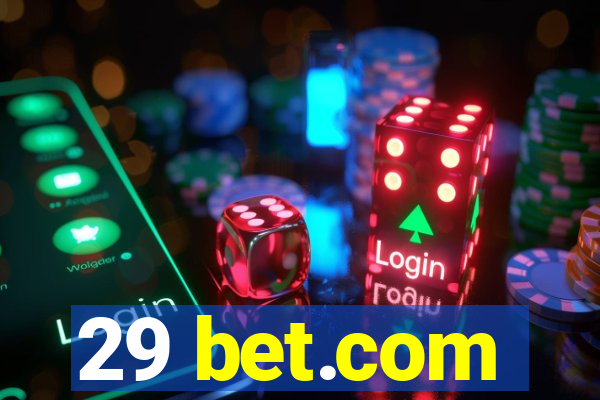 29 bet.com